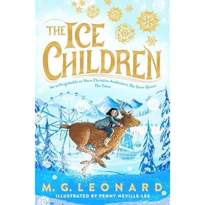 The Ice Children: The must-read magical mystery adventure for all the family at Christmas