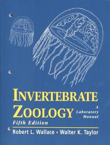 Invertebrate Zoology: A Laboratory Manual (5th Edition)