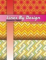 Lines By Design Geometric Pattern Adult Coloring Book 1502576422 Book Cover