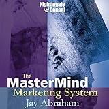 The MasterMind Marketing System