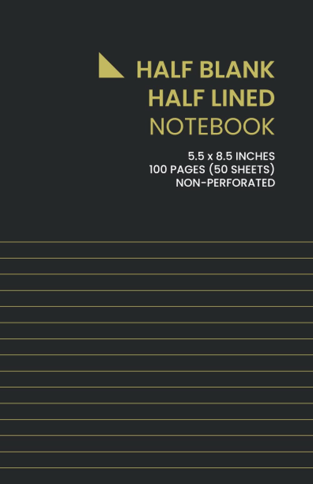 Half Blank Half Lined Notebook: 5.5" x 8.5", Half Size, 100 Pages (50 Sheets)