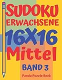Sudoku Erwachsene 16x16 - Mittel - Band 3: Sudoku 16x16 - Logikspiele Für Erwachsene - Denkspiele Für Erwachsene (German Edition)
