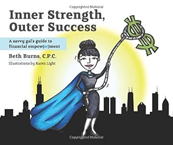 Paperback Inner Strength, Outer Success: A savvy gal's guide to financial empow(er)ment Book