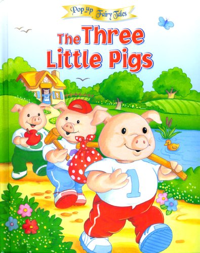 The Three Little Pigs Pop Up Fairy Tales