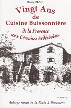 Paperback 20 ans de cuisine buissonnière, de la Provence aux Cévennes Ardéchoises [French] Book