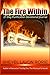 The Fire Within: 21-Day Purification Devotional Journal (Trial By Fire Series)