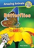 Butterflies (Ranger Rick: Amazing Animals)