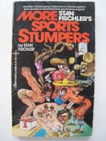 More Stan Fishchler's Sports Stumpers 0448164884 Book Cover