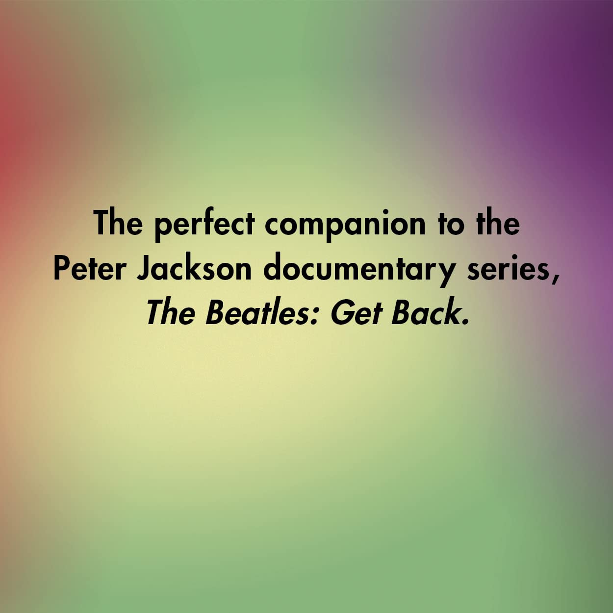 The Beatles: Get Back: By The Beatles