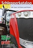 Schlepperkatalog 2010: Alle Typen mit Daten und Preisen.