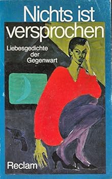 Paperback Nichts ist versprochen. Liebesgedichte der Gegenwart. [German] Book