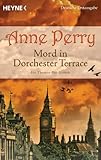  Mord in Dorchester Terrace: Ein Thomas-Pitt-Roman (Die Thomas & Charlotte-Pitt-Romane, Band 27)
