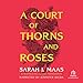 A Court of Thorns and Roses