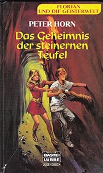 Hardcover Florian und die Geisterwelt. Das Geheimnis der steinernen Teufel. [German] Book