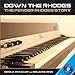 Produktbild Down the Rhodes: The Fender Rhodes Story
