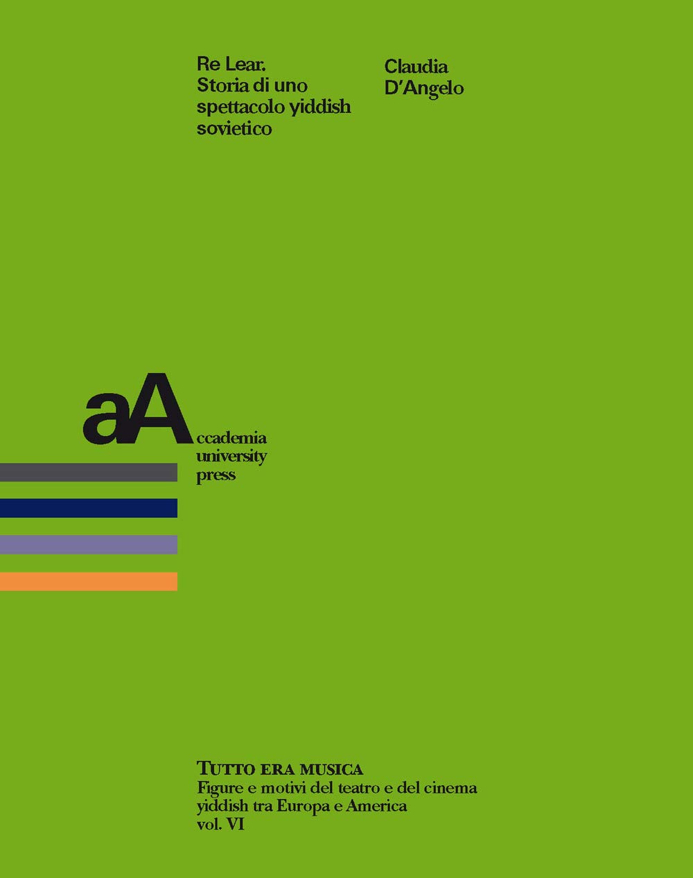 Re Lear. Storia Di Uno Spettacolo Yiddish Sovietico - 4
