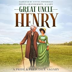 Great Uncle Henry Audiobook By Shana Granderson A Lady cover art