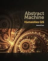 Algopix Similar Product 11 - Abstract Machine: Humanities GIS