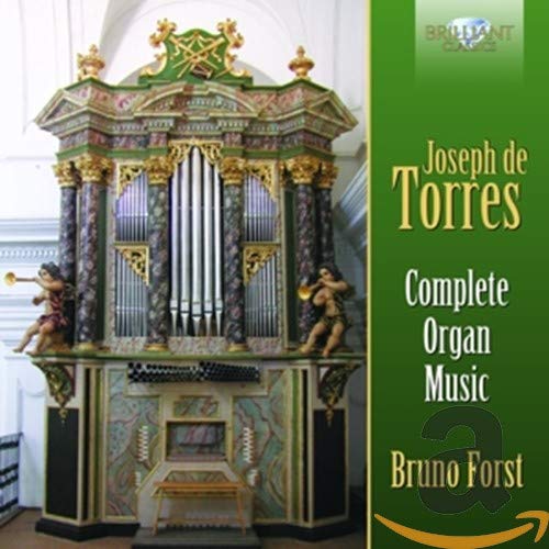 DE TORRES: Complete Organ Music
