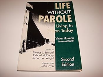 Paperback Life Without Parole : Living in Prison Today Book