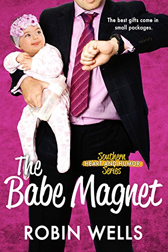 The Babe Magnet (Southern Heart and Humor Book 1)