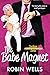 The Babe Magnet (Southern Heart and Humor Book 1)