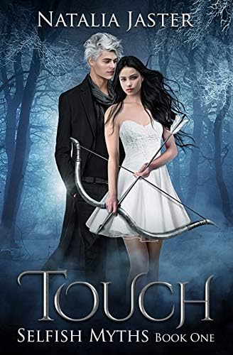 Touch (Selfish Myths Book 1)