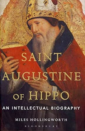 Saint Augustine of Hippo: An Intellectual Biography book cover