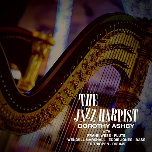 The Jazz Harpist di Dorothy Ashby su Amazon Music Unlimited