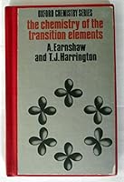Chemistry of the Transition Elements (Oxford Chemistry) 0198554257 Book Cover