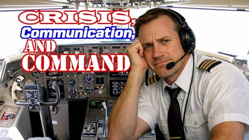 Ep. 312 Crisis, Communication, and Command: When Flying Gets Fishy