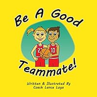 Be a Good Teammate! 069245313X Book Cover