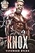 Knox (Dead Souls MC Book 1)