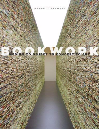 Bookwork: Medium to Object Essai universitaire art et livre objet en anglais