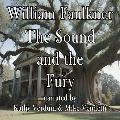 The Sound and the Fury by William Faulkner episode artwork