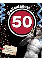 ¡Felicidades! 50 8496944948 Book Cover