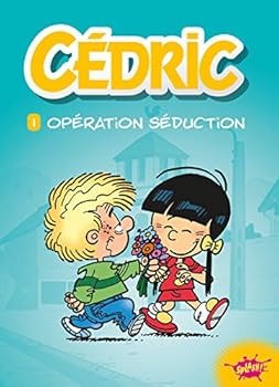 Paperback Cédric - tome 1 Opération séduction (1) [French] Book