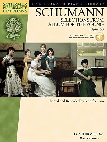 Schumann - Selections from Album for the Young, Opus 68 (Hal Leonard Piano Library)