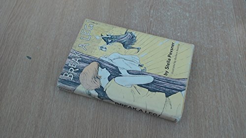 Break a Leg! 0517502240 Book Cover
