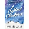A Highland Christmas: A heartwarming sweet holiday treat! (Applemore Bay)