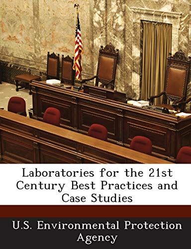 Laboratories for the 21st Century Best Practices and Case Studies