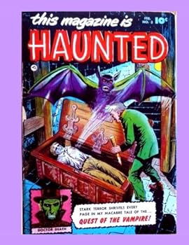 Paperback This Magazine Is Haunted #3: The Great Pre-Code Horror Comic Series - All Stories - No Ads Book