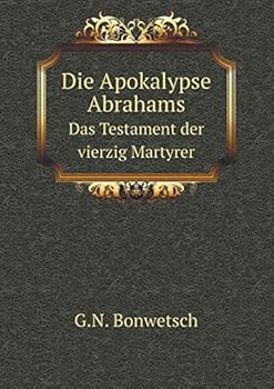 Paperback Die Apokalypse Abrahams Das Testament der vierzig Martyrer [German] Book