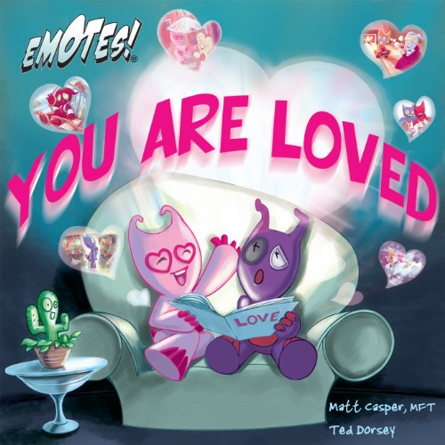 You Are Loved (Emotes!)