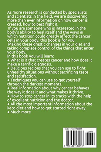 Keto for Cancer: A Practical Guide to a Healthful and Natural Approach to Stopping and Slowing Cance