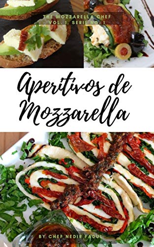 APERITIVOS DE MOZZARELLA (Spanish Edition)