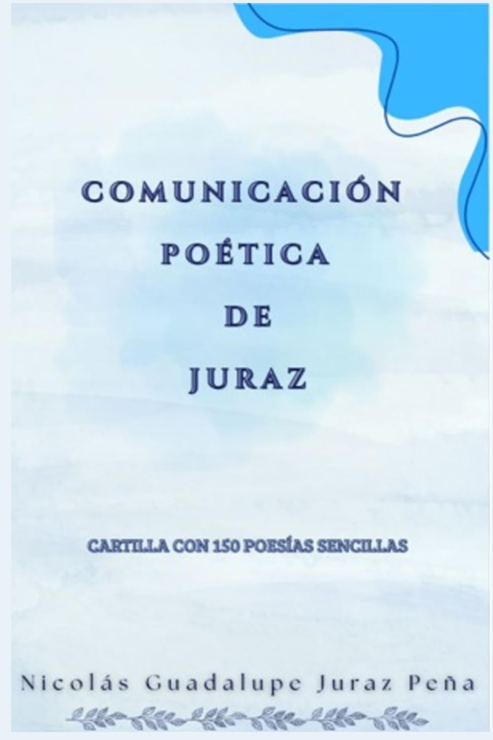 COMUNICACIÓN POÉTICA DE JURAZ
