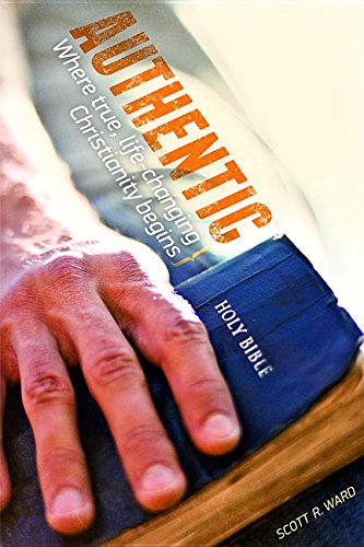Buy Authentic: Where True, Life-Changing Christianity Begins — BookShops.in