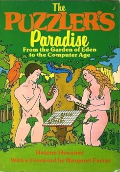 Paperback The Puzzler's Paradise: From the Garden of Eden to the Computer Age Book