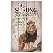 P. Graham Dunn Be Strong and Courageous Lion Design 24 x 14 Wood Pallet Wall Art Sign Plaque